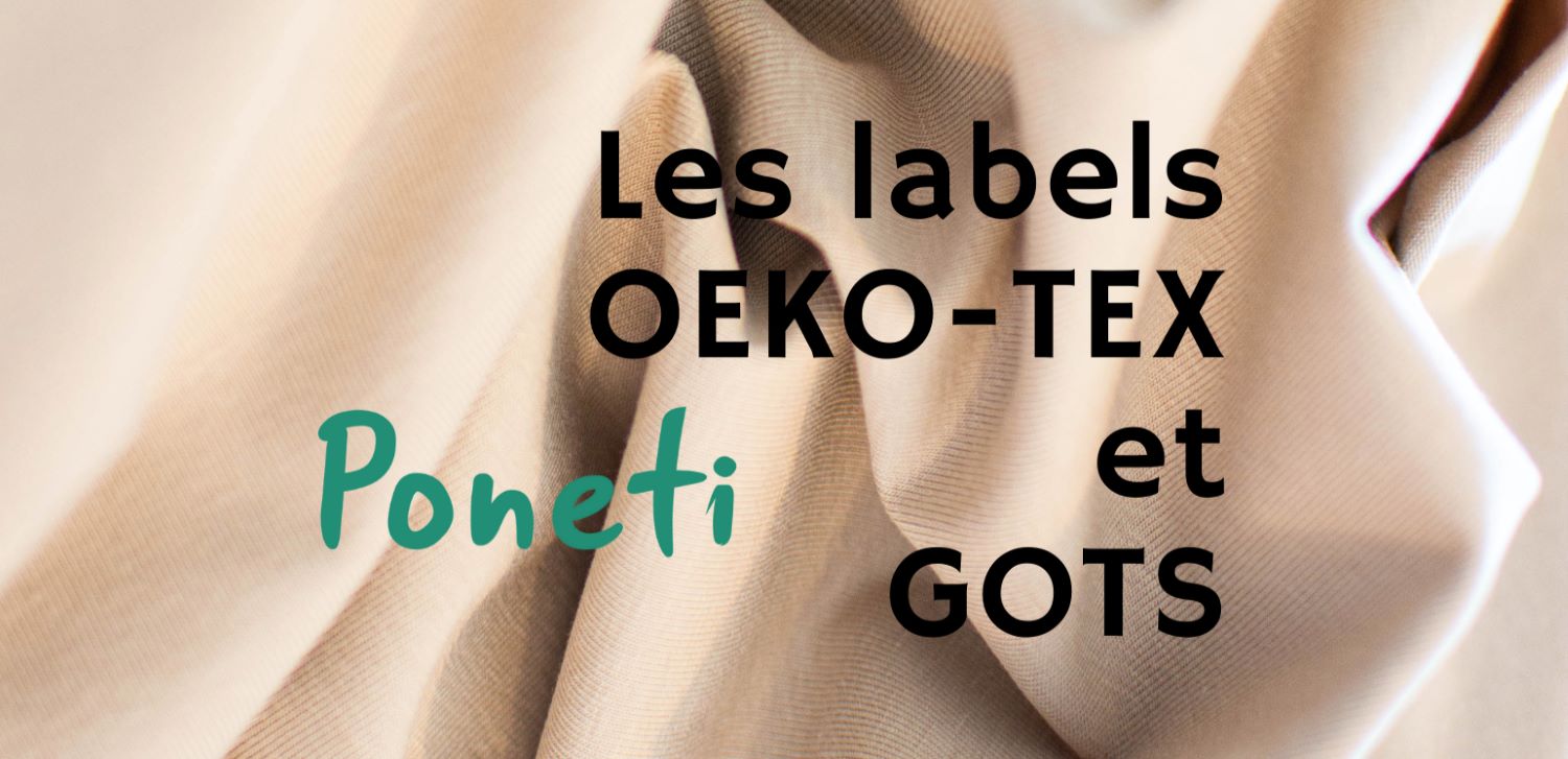 Labels GOTS OEKO TEX